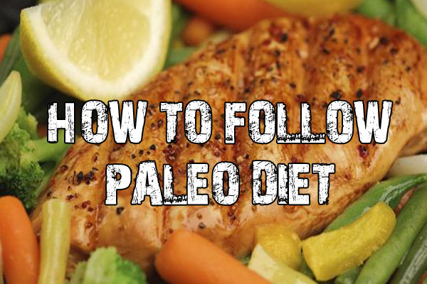 how-to-follow-paleo-diet