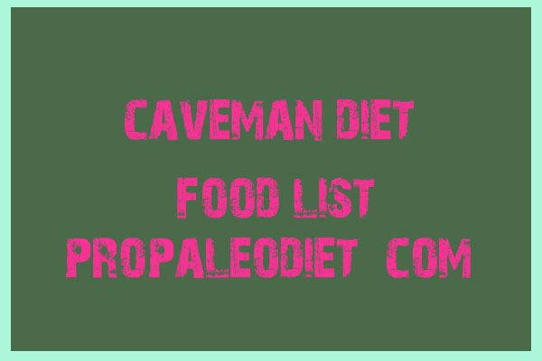 Caveman Diet Foods