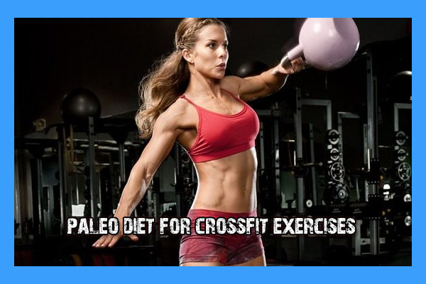 Paleo Diet For Crossfit